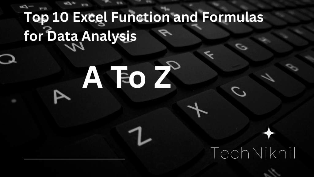Top 10 Excel Function and Formulas for Data Analysis